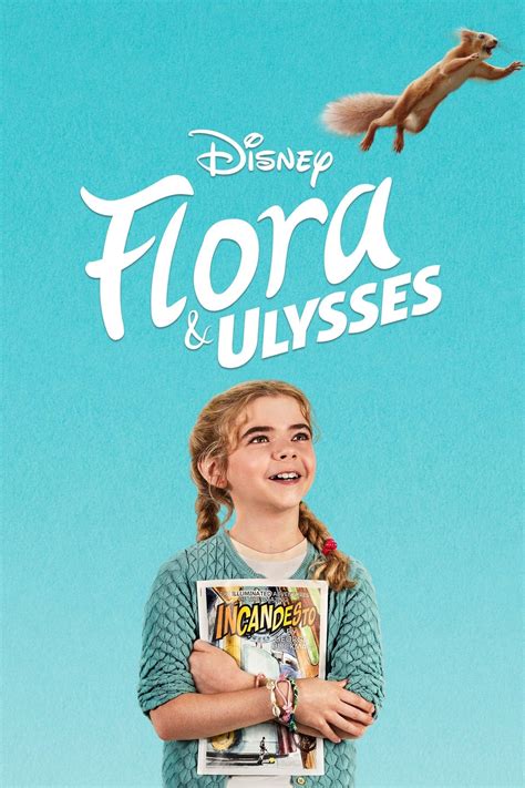 Flora & Ulysses (film) .